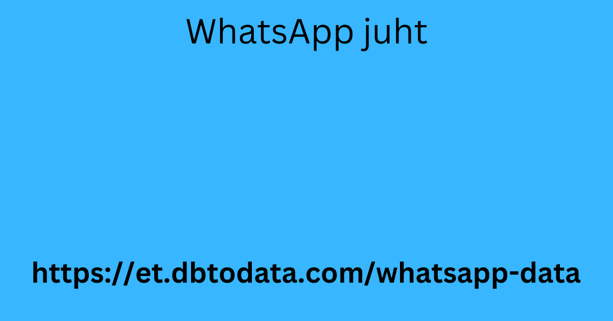 WhatsApp juht