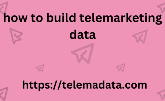 How to Build Telemarketing Data