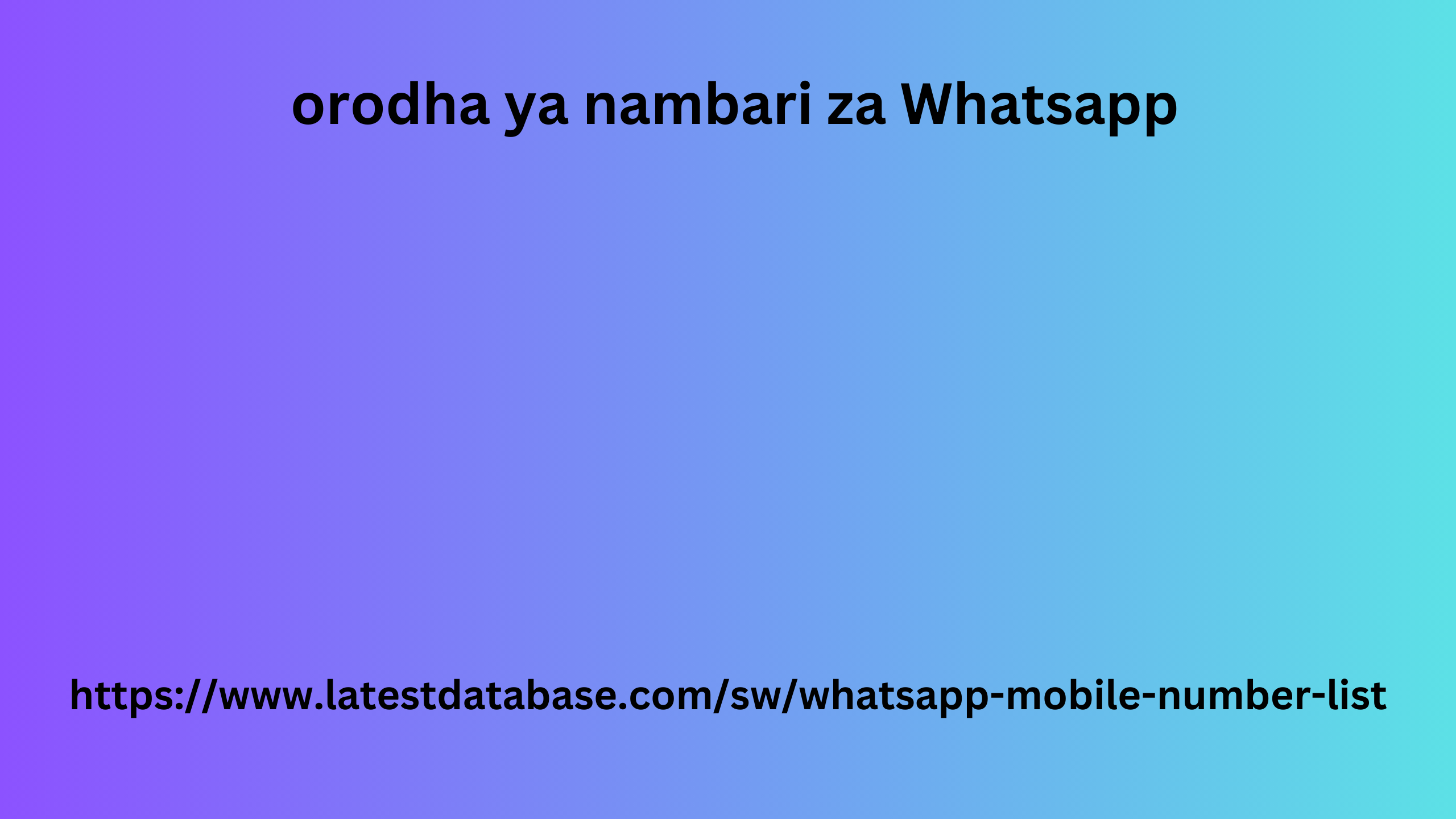 Orodha ya Nambari za Whatsapp