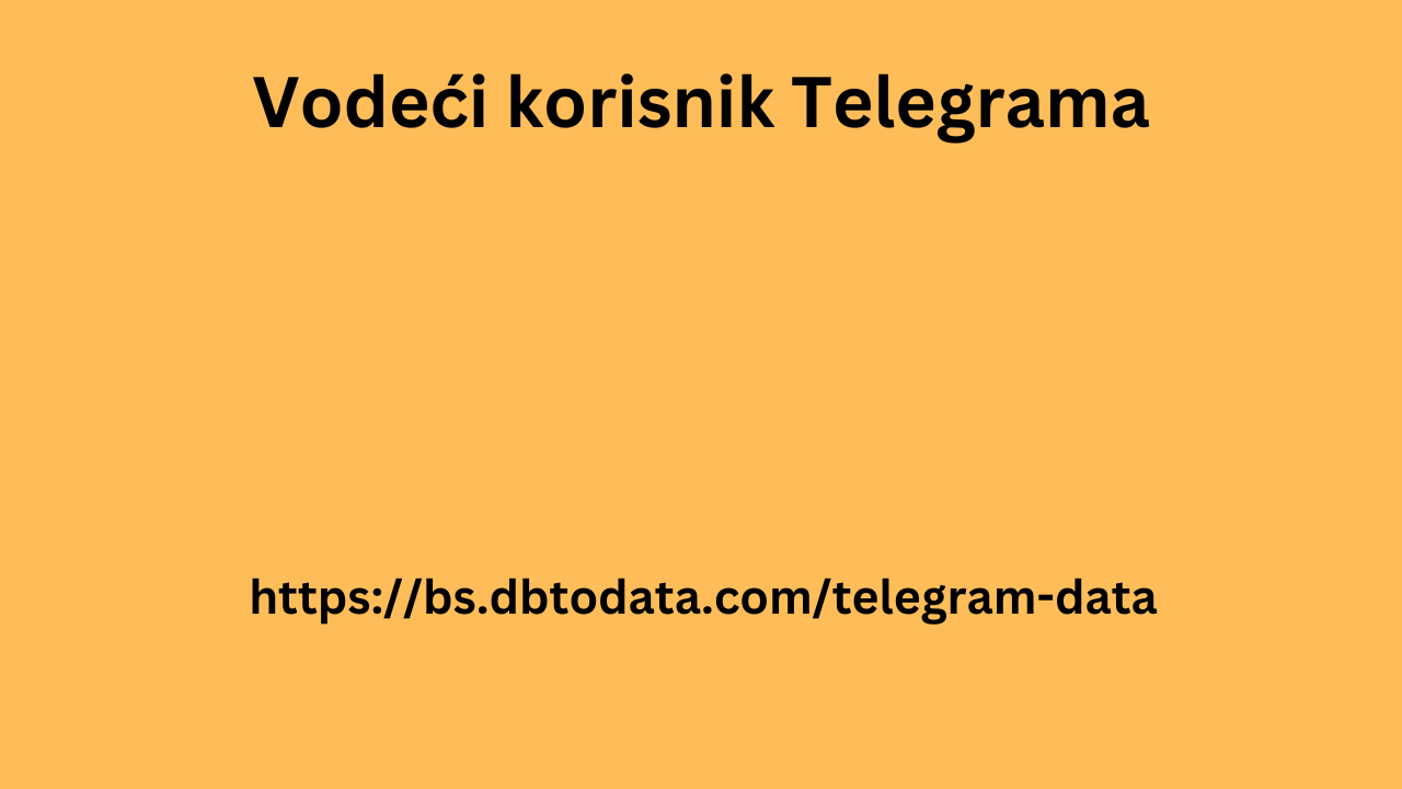 Vodeći korisnik Telegrama