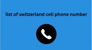 list of switzerland cell phone number