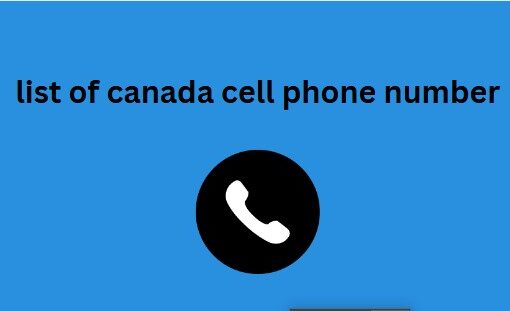 list of canada cell phone number