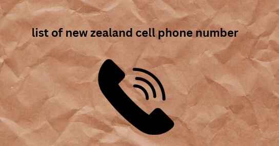 list of new zealand cell phone number