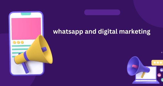 whatsapp and digital marketing